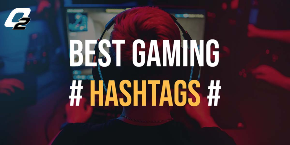 best gaming hashtag